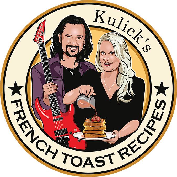 Kulick's French Toast Recipes